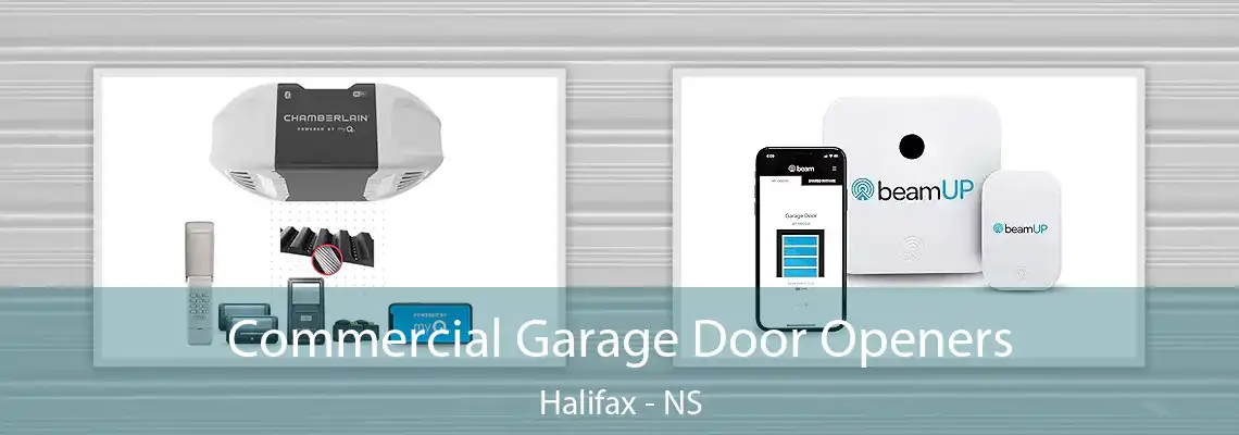 Commercial Garage Door Openers Halifax - NS