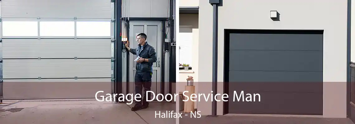 Garage Door Service Man Halifax - NS
