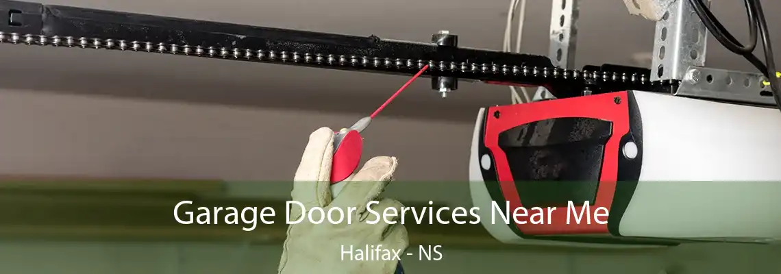 Garage Door Services Near Me Halifax - NS