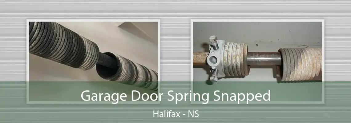 Garage Door Spring Snapped Halifax - NS