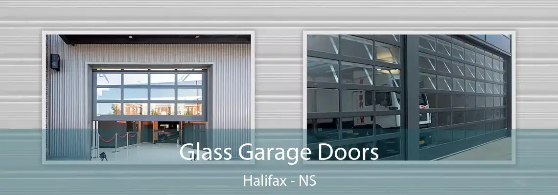 Glass Garage Doors Halifax - NS