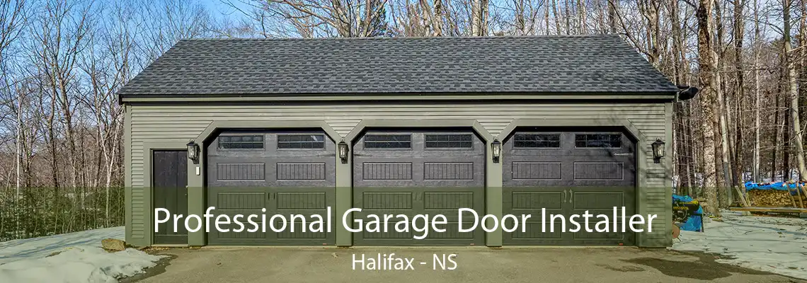 Professional Garage Door Installer Halifax - NS